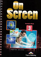 Книга для вчителя On screen 3 Teacher's Book