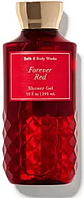 Гель парфюмированный для душа Forever Red Bath and Body Works