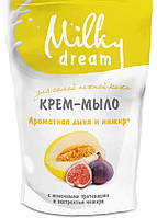 Жидкое крем-мыло Milky Dream ароматная Дыня и Инжир дой-пак 500 мл (4820205300141)