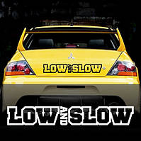 Вінілова наклейка на автомобіль — Low and Slow, низько та повільно