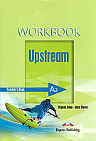 Книга для вчителя Upstream Elementary Teacher's Workbook