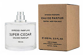 Парфуми унісекс Byredo Super Cedar Tester (Байредо Супер Кедр) Парфумована вода 100 ml/мл Тестер