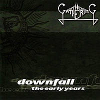 The Gathering - Downfall - The Early Years CD + CD-ROM