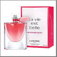 Lancome La Vie Est Belle Intensement парфюмированная вода 75 ml. (Ланком Ля Ви Эст Бель Интенсемент)