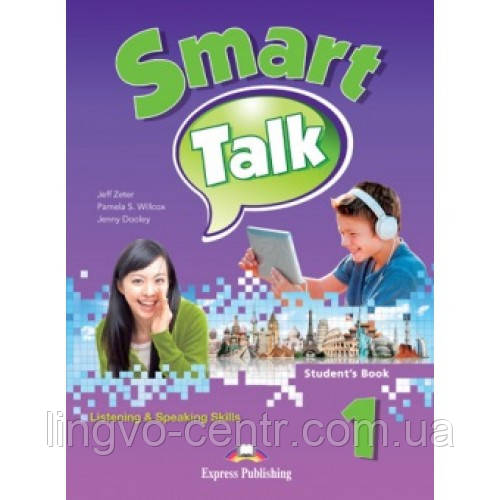 Англійська мова. Smart Talk Listening and Speaking Skills 1 Students Book