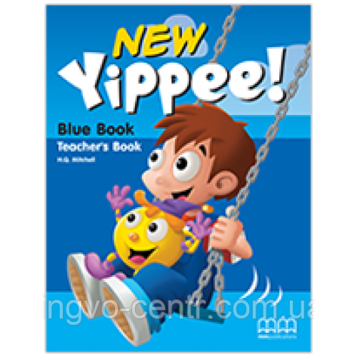 Англійська мова. New Yippee! Blue Teacher's Book