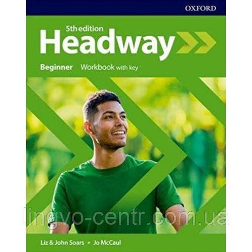 Англійська мова. New Headway 5th Edition Beginner: Workbook with Key