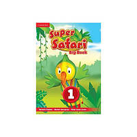 Книга Super Safari 1 Big Book (9781107539259) Cambridge University Press