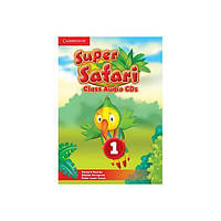 Книга Super Safari 1 Class Audio CDs (2) (9781107476738) Cambridge University Press