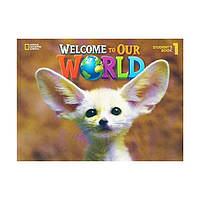 Книга Welcome to Our World 1 student's Book (9781305583092) ABC