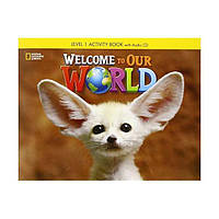 Книга Welcome to Our World 1 Activity Book with Audio CD (9781305583085) ABC