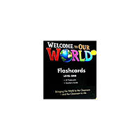 Книга Welcome to Our World 1 Flashcards (9781305586246) ABC