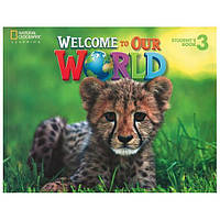 Книга Welcome to Our World 3 student's Book (9781305583153) ABC