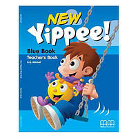 Книга Yippee New Blue teacher's Book (9789604781751) MM Publications