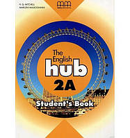 Книга The English Hub 2A student's Book (9789605731052) MM Publications