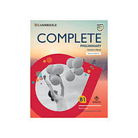 Книга Complete Preliminary Second Edition teacher's Book with Downloadable Resource Pack (9781108399586) Cambridge University