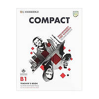 Книга Compact Preliminary for Schools 2nd Edition teacher's Book (9781108349116) Cambridge University Press
