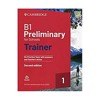 Книга Preliminary for Schools Trainer 1 for the Revised 2020 Exam with answers (9781108528887) Cambridge