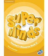 Книга Super Minds 5 teacher's Resource Book with Audio CD (9781107659490) Cambridge University Press