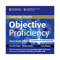 Книга Objective Proficiency Second Edition Class Audio CDs (9781107676343) Cambridge University Press