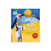 Книга Why Do Balls Bounce? (9780521137447) Cambridge University Press