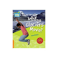 Книга Why Do Glaciers Move? (9780521137430) Cambridge University Press