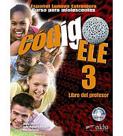 Книга Código ELE 3 Libro del profesor + CD (9788477113102) ABC