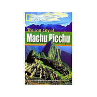 Книга Footprint Reading Library 800 A2 The Lost City Machu Picchu (9781424010455) ABC