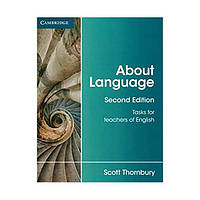 Книга About Language 2nd Edition Tasks for Teachers of English (9781107667198) Cambridge University Press