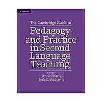 Книга The Cambridge Guide to Pedagogy and Practice in Second Language Teaching (9781107602007) Cambridge