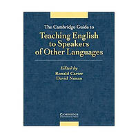 Книга The Cambridge Guide to Teaching English to Speakers of Other Languages (9780521805162) Cambridge