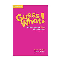 Книга Guess What! 5-6 teacher's Resource and Tests CD-ROM (9781107545700) Cambridge University Press