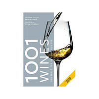 Книга 1001 Wines You Must Try Before You Die (9781788400855) ABC