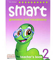 Книга Smart Grammar and Vocabulary 2 teacher's Book (9789604432479) MM Publications