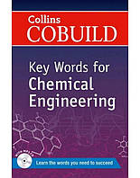 Книга Collins COBUILD Key Words for Chemical Engineering (9780007489770) ABC