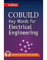 Книга Collins COBUILD Key Words for Electrical Engineering (9780007489794) ABC