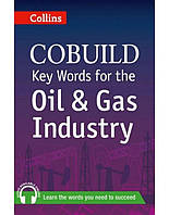 Книга Collins COBUILD Key Words for the Oil and Gas Industry (9780007490295) ABC