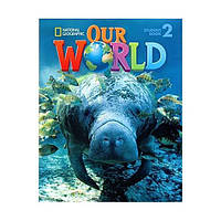 Книга Our World 2 student's Book with CD-ROM (9781285455501) ABC