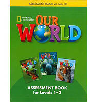 Книга Our World 1-3 Assessment Book with Audio CD (9781285456201) ABC