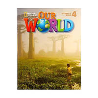 Книга Our World 4 student's Book with CD-ROM (9781285455549) ABC