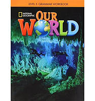 Книга Our World 5 Grammar Workbook (9781337292887) ABC