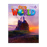 Книга Our World 6 student's Book with CD-ROM (9781285455488) ABC