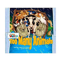 Книга Our World Big Book 1 Too Many Animals (9781285191652) ABC