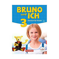 Книга Bruno und ich 3 Schülerbuch mit Audios online (9783061207946) Cornelsen