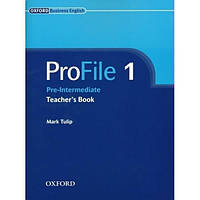 Книга ProFile 1 teacher's Book (9780194575874) Oxford University Press