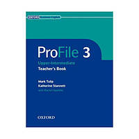 Книга ProFile 3 teacher's Book (9780194575898) Oxford University Press