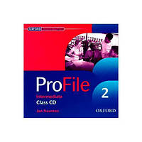 Книга ProFile 2 Class Audio CD (9780194575911) Oxford University Press