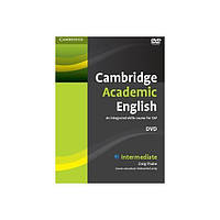 Книга Cambridge Academic English. An Integrated Course for EAP Intermediate DVD (9780521165280) Cambridge University Press