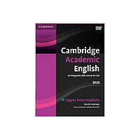 Книга Cambridge Academic English. An Integrated Course for EAP Upper-Intermediate DVD (9780521165297) Cambridge University Press
