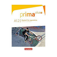 Книга Prima plus A1.2 Schülerbuch (9783061206390) Cornelsen